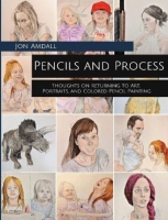 [ FreeCourseWeb ] Pencils and Process- Thoughts on Returning to Art, Portraits, ...