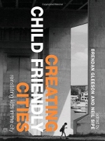 [ FreeCourseWeb ] Creating Child Friendly Cities - New Perspectives and Prospects