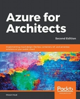 [ FreeCourseWeb ] Azure for Architects, 2nd Edition [PDF]