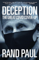 Deception: The Great Covid Cover-Up - Rand Paul