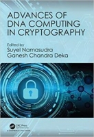 Advances of DNA Computing in Cryptography 1st Edition [NulledPremium]