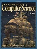 Foundations of Computer Science: C Edition (Principles of Computer Science Series) New edition [NulledPremium]