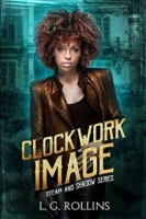 Clockwork Image - L.G. Rollins [EN EPUB] [ebook] [ps]