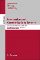 [ FreeCourseWeb ] Information and Communications Security- 21st International Conference, ICICS 2019, Beijing, China, December 15-17, 2019