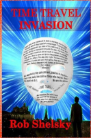 Rob Shelsky - Time Travel Invasion