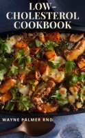 [ FreeCourseWeb ] Low-Cholesterol Cookbook - Low Cholesterol Effective Recipes T...