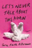 [ FreeCourseWeb ] Let's Never Talk About This Again - A Memoir