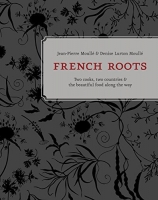 [ FreeCourseWeb ] French Roots - Two Cooks, Two Countries, and the Beautiful Foo...