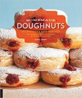 Homemade Doughnuts: Techniques and Recipes for Making Sublime Doughnuts in Your Home Kitchen [NulledPremium]
