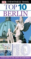 Top 10 Berlin (Eyewitness Top 10 Travel Guides)