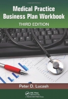 [ FreeCourseWeb ] Medical Practice Business Plan Workbook, 3rd Edition