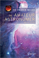 [ DevCourseWeb ] The Amateur Astronomer (Patrick Moore's Practical Astronomy Series)