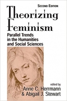 [ FreeCourseWeb ] Theorizing Feminism- Parallel Trends in the Humanities and Soc...
