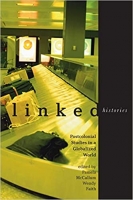 [ FreeCourseWeb ] Linked Histories- Postcolonial Studies In A Globalized World