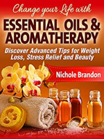 [ FreeCourseWeb ] Essential Oils- Change your Life with Essential Oils & Aromatherapy, Discover Advanced Tips for Weight Loss, Stress Relief