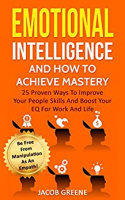 [ FreeCourseWeb ] Emotional Intelligence And How To Achieve Mastery - 25 Proven ...