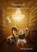 ReportLab: PDF Processing with Python [NulledPremium]
