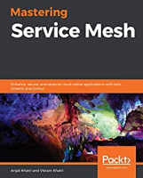 [ FreeCourseWeb ] Mastering Service Mesh- Enhance, secure, and observe cloud-native applications with Istio, Linkerd, and Consul