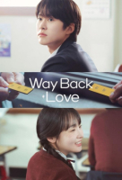 Way Back Love (Korean: 내가 죽기 일주일 전) - 2025