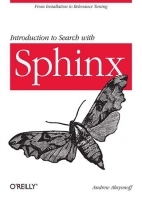 Introduction to Search with Sphinx: From installation to relevance tuning [PDF]