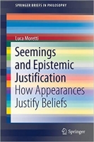 [ FreeCourseWeb ] Seemings and Epistemic Justification- How Appearances Justify Beliefs