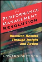 [ DevCourseWeb ] The Performance Management Revolution - Business Results Through Insight and Action