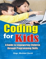 [ FreeCourseWeb ] Coding For Kids - A Guide to Empowering Children Through Programming Skills