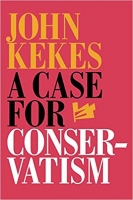 John Kekes - A Case for Conservatism (2001) pdf