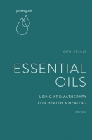 [ FreeCourseWeb ] Pocket Guide to Essential Oils - Using Aromatherapy for Health and Healing (The Mindful Living Guides)