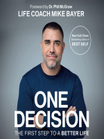 One Decision: The First Step to a Better Life - Mike Bayer