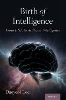 [ FreeCourseWeb ] Birth of Intelligence- From RNA to Artificial Intelligence