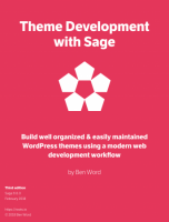 [ FreeCourseWeb ] Theme Development with Sage, 3rd Edition