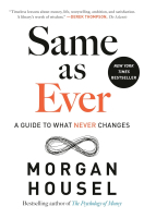 Same as Ever: A Guide to What Never Changes - Morgan Housel