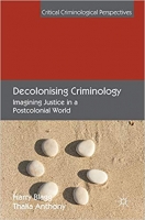 [ FreeCourseWeb ] Decolonising Criminology- Imagining Justice in a Postcolonial ...