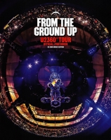 U2 - From the Ground Up: Edge's Picks from U2 360° (2012)