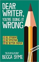 [ FreeCourseWeb ] Dear Writer, You're Doing It Wrong
