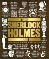 The Sherlock Holmes Book (Big Ideas Simply Explained) [PDF]