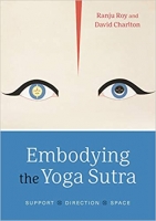 Embodying the Yoga Sutra: Support, Direction, Space 2019 [ePub]