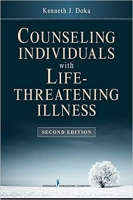 [ DevCourseWeb ] Counseling Individuals with Life Threatening Illness Ed 2