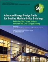 [ FreeCourseWeb ] Advanced Energy Design Guide for Small to Medium Office Buildings - Achieving Zero Energy