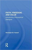 [ FreeCourseWeb ] Faith, Freedom, and Value- Introductory Philosophical Dialogue...