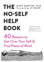 The No-Self Help Book by Kate Gustin (.PDF)