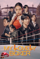 My Lovely Boxer (Korean: 순정복서) - 2023