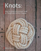[ FreeCourseWeb ] Knots. Step-by-Step Instructional Guide on Tying Knots For Any Purpose