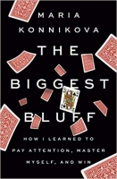 [ FreeCourseWeb ] The Biggest Bluff - How I Learned to Pay Attention, Master Mys...
