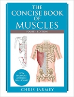 The Concise Book of Muscles, 4th Edition
