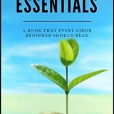 Linux Essentials : A Book that every Linux Beginners should read