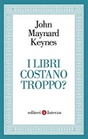 John Maynard Keynes - I libri costano troppo? [EPUB]