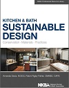 Kitchen and Bath Sustainable Design - Conservation, Materials, Practices