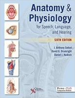 [ FreeCourseWeb ] Anatomy & Physiology for Speech, Language, and Hearing, Sixth ...